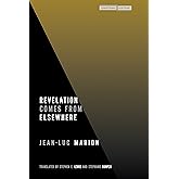 Revelation Comes from Elsewhere (Cultural Memory in the Present)