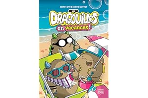 Les dragouilles en vacances! (French Edition)