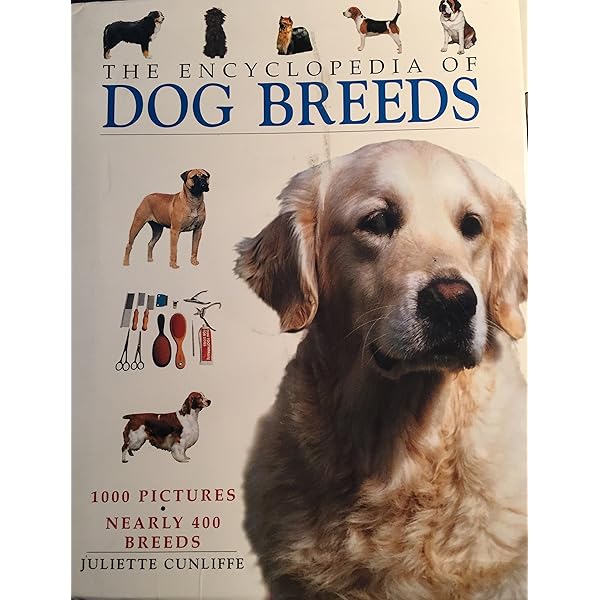 The Ultimate Guide to Dog Breeds: An Illustrated Encyclopedia with