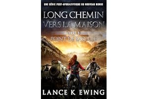 Long chemin vers la maison : Une série post-apocalyptique du nouveau monde - Livre 3 Tournant décisif (Italian Edition)