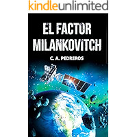 El Factor Milankovitch: Novela (Spanish Edition) book cover