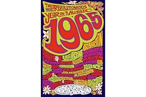 1965: The Most Revolutionary Year in Music