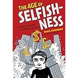 The Age of Selfishness: Ayn Rand, Morality, and the Financial Crisis
