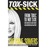 TOX-SICK: From Toxic to Not Sick