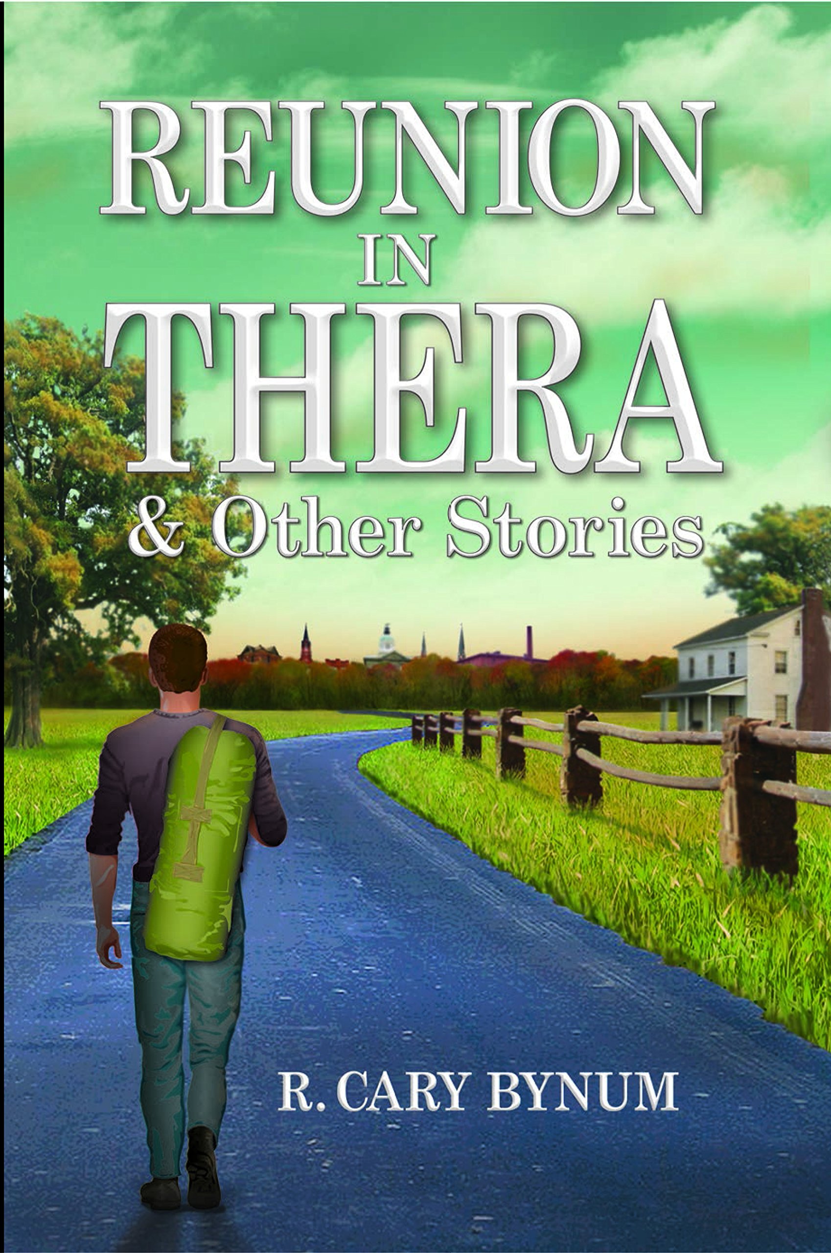 Reunion In Thera Other Stories R Cary Bynum - 