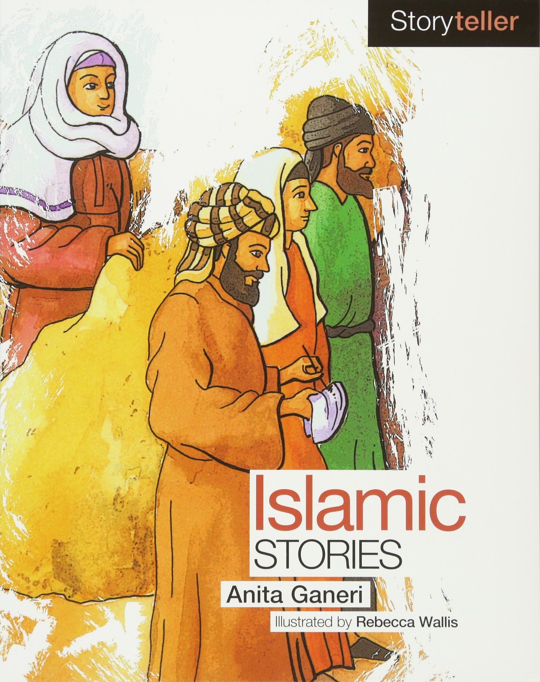 Islamic Stories Storyteller Storyteller S Amazoncouk Anita