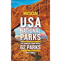 Moon USA National Parks: The Complete Guide to All 62 Parks (Travel Guide) book cover