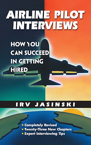 Download Airline Pilot Interviews: How You Can Succeed in Getting Hired (English Edition) PDF