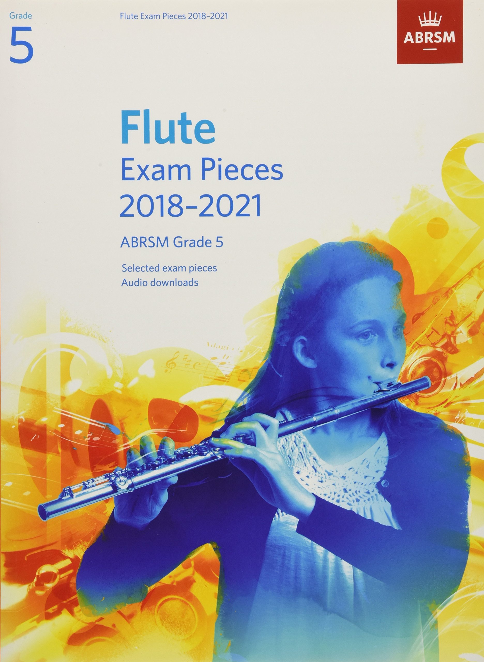 Flute Exam Pieces 2018-2021, ABRSM Grade 5: Selected from the 2018-2021 syllabus. Score & Part, Audio Downloads (ABRSM Exam Pieces)
