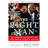 The Right Man: An Inside Account of the Bush White House