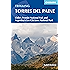 Torres del Paine: Chile's Premier National Park and Argentina's Los Glaciares National Park (International Trekking)