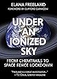 Under an Ionized Sky: From Chemtrails to Space Fence Lockdown