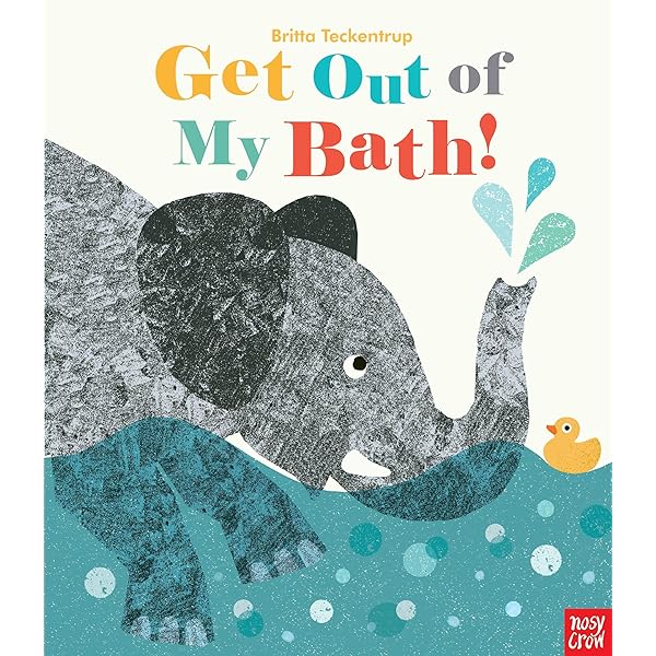 Amazon.com: Get Out of My Bath!: 9781536202748: Teckentrup, Britta