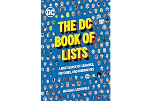 The DC Book of Lists: A Multiverse of Legacies, Histories, and Hierarchies