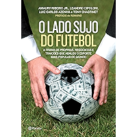 O lado sujo do futebol (Portuguese Edition) book cover