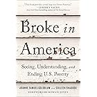 Broke in America: Seeing, Understanding, and Ending US Poverty