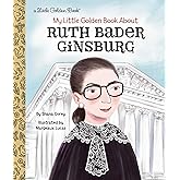 My Little Golden Book About Ruth Bader Ginsburg