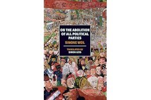 On the Abolition of All Political Parties (NYRB Classics)