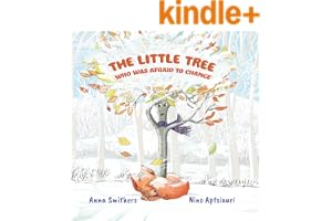 The Little Tree Who Was Afraid to Change: The mindful autumn story about tree for children book cover by Anna Smithers