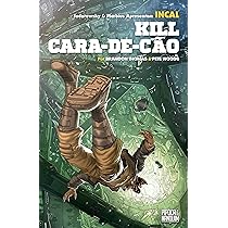 Incal: Kill Cara-de-Cão (Spin-off oficial de Incal - Volume único