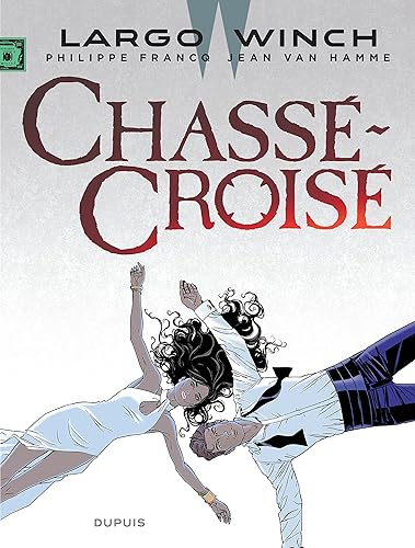 Download Largo Winch - tome 19 - Chassé-Croisé PDF
