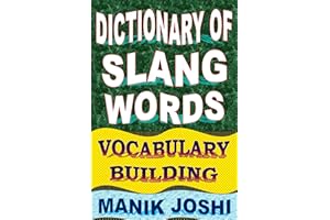 Dictionary of Slang Words: Vocabulary Building (English Word Power Book 28)