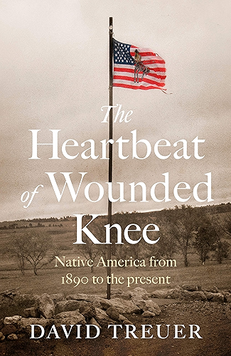 Download The Heartbeat of Wounded Knee (English Edition) PDF