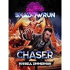Shadowrun: Chaser: A Shadowrun Novella
