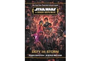 Star Wars: The High Republic: Defy the Storm (Star Wars: The High Republic (Young Adult))