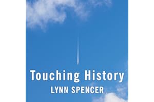 Touching History: The Drama that Unfolded in the Skies over America on 9/11