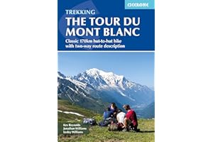 Trekking the Tour du Mont Blanc: Classic 170km hut-to-hut hike with two-way route description