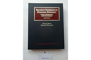 Security Interests in Personal Property, Cases, Problems and Materials (University Casebook Series)