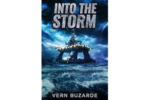 Into The Storm: The Roughneck Diaries