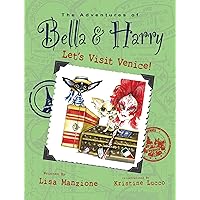 Let's Visit Venice!: Adventures of Bella & Harry (Adventures of Bella & Harry, 2)