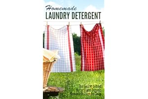 Homemade Laundry Detergent: The Secret behind Natural and Organic Homemade Laundry Soap