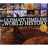 The Ultimate Timeline of World History: With 20 Lavish Fold-Out Timelines