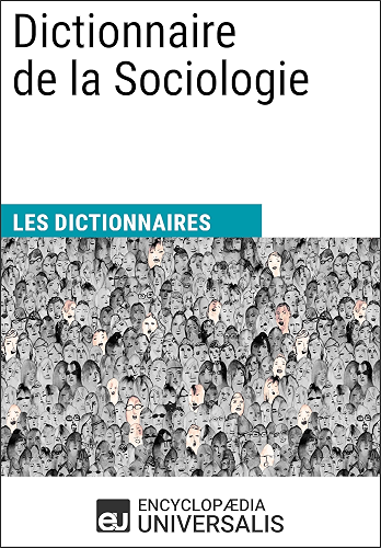 Download Dictionnaire de la Sociologie: Les Dictionnaires d'Universalis PDF