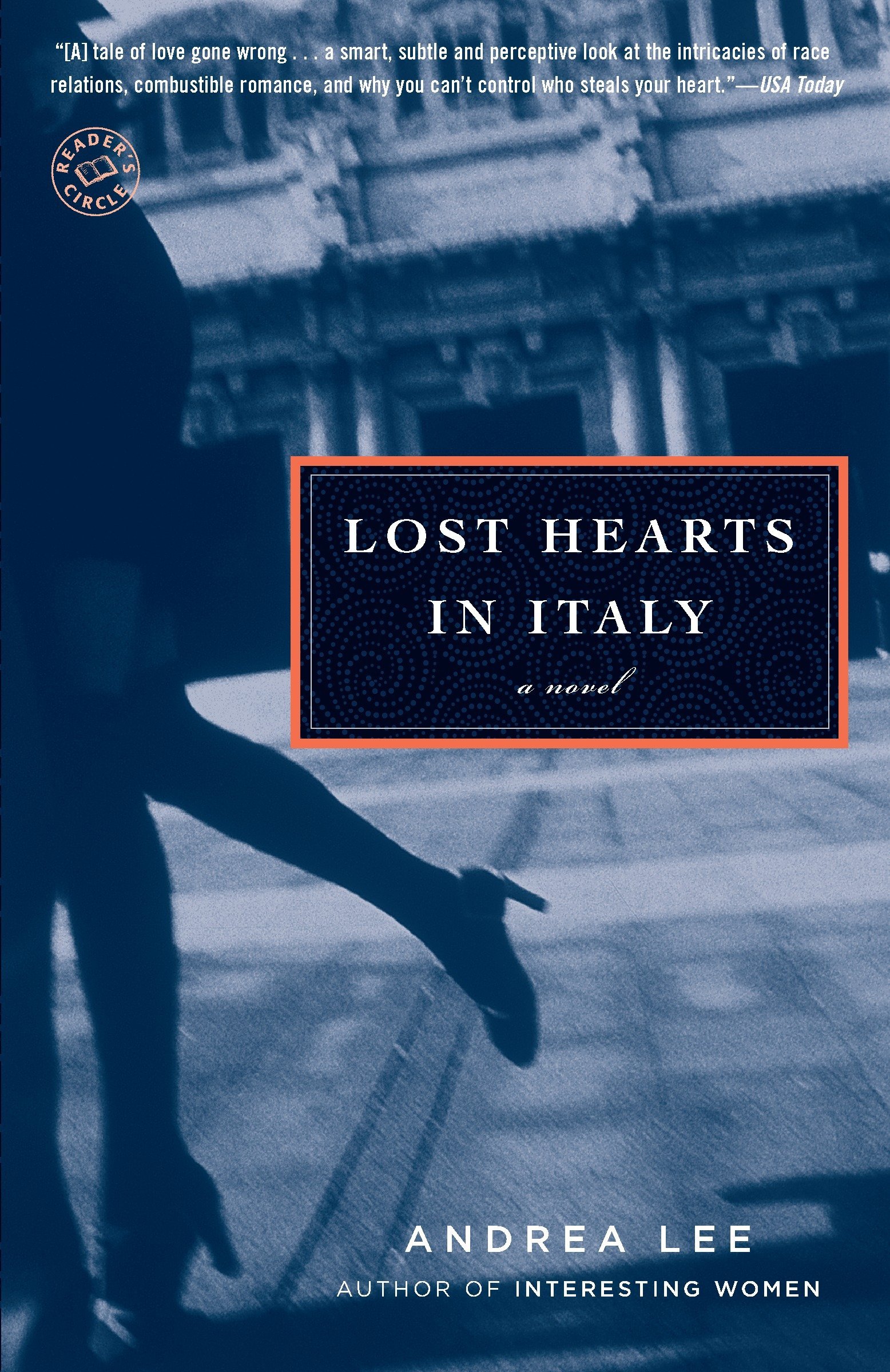 Lost Hearts In Italy A Novel Lee Andrea Amazon Com Books