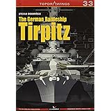 The German Battleship Tirpitz (TopDrawings)