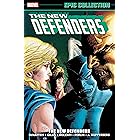 Defenders Epic Collection: The New Defenders (Defenders (1972-1986))
