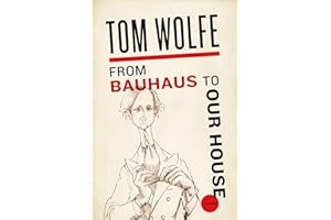 From Bauhaus to Our House