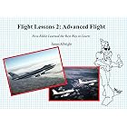 Flight Lessons 2: Advanced Flight: How Eddie Learned the Best Way to Learn
