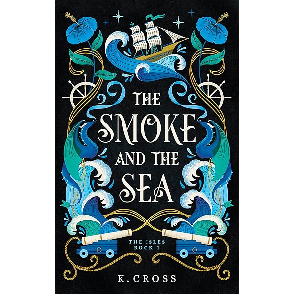 Amazon.com: The Smoke and the Sea (The Isles Book 1) eBook : Cross