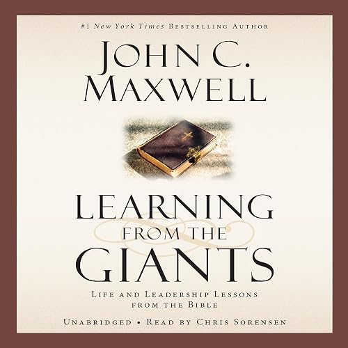 Download Learning from the Giants: Life and Leadership Lessons from the Bible PDF