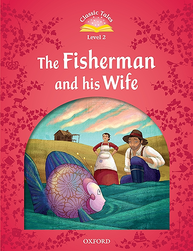 Download The Fisherman and his Wife (Classic Tales Level 2) (English Edition) PDF