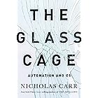 The Glass Cage: How Our Computers Are Changing Us