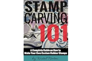 Stamp Carving 101: A Complete Guide on How to Make Your Own Custom Rubber Stamps