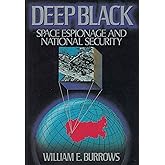 Deep Black: Space Espionage and National Security
