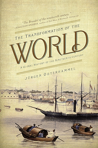 Download The Transformation of the World: A Global History of the Nineteenth Century (America in the World) (English Edition) PDF