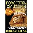 Forgotten Civilization: The Role of Solar Outbursts in Our Past and Future